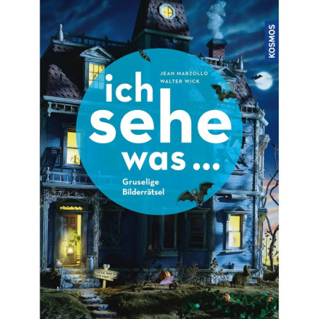 Cover von ich sehe was... mit einem unheimlichen Haus, Fledermäusen und Vollmond im Hintergrund.