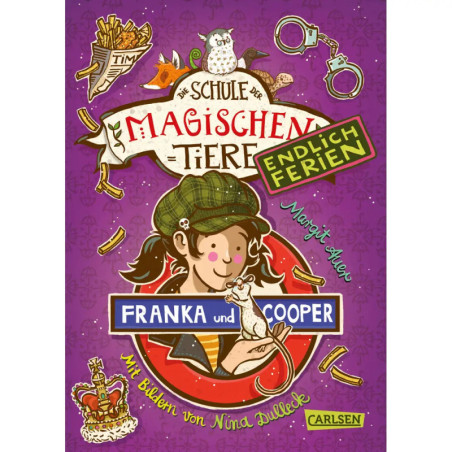 Die Schule der magischen Tiere. Endlich Ferien 8: Franka und Cooper Die Schule der magischen Tiere. Endlich Ferien 8: Franka und Cooper