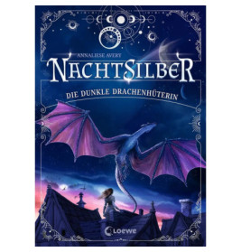 Nachtsilber (Band 1) - Die Dunkle Drachenhüterin