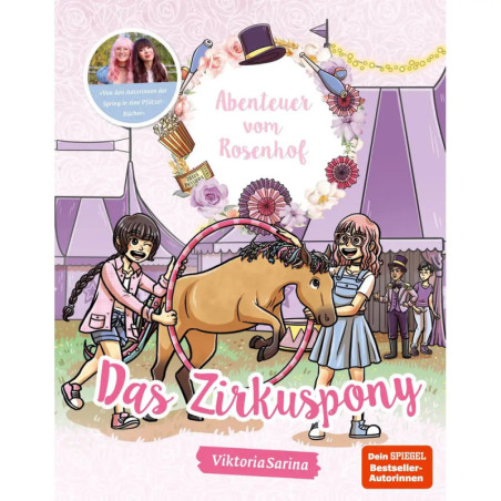 Buchcover: Zwei Mädchen und ein Pony im Zirkus vor rosa Zelten und Blumendeko im Hintergrund. Buchcover: Zwei Mädchen und ein Pony im Zirkus vor rosa Zelten und Blumendeko im Hintergrund.