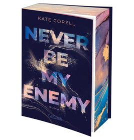 Buchcover von Never Be My Enemy von Kate Corell mit abstraktem, farbigem Hintergrund und markanter Metallic-Schrift.