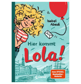Hier kommt Lola! (Band 1)