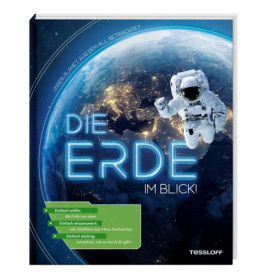 Buchcover: Ein Astronaut schwebt über der Erde, leuchtender Schriftzug DIE ERDE IM BLICK!, Lichter auf Kontinenten.