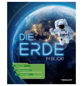 Die Erde im Blick! Unser Planet aus dem All betrachtet