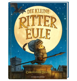 Eine Eule in Ritterrüstung sitzt auf einem Ast. Im Hintergrund Vollmond und Fledermaus. Deutscher Buchtitel.