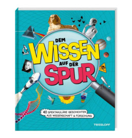 Buchcover Dem Wissen auf der Spur mit Wissenschaftsabbildungen wie Rakete, Mikroskop und Astronauten.