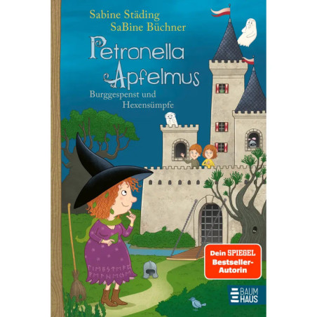 Eine Hexe steht vor einem Schloss mit Geistern und Tieren Buchtitel: Petronella Apfelmus.