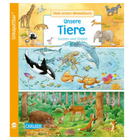 Unkaputtbar: Mein erstes Wimmelbuch: Unsere Tiere