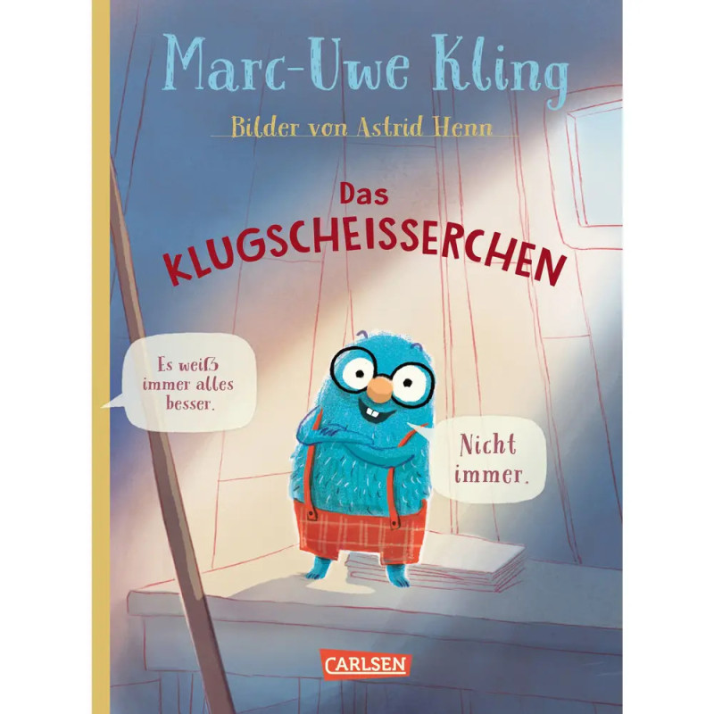 Buchcover von Das Klugscheisserchen mit blauem, pelzigem Wesen, das Brille und rote Shorts trägt und spricht. Buchcover von Das Klugscheisserchen mit blauem, pelzigem Wesen, das Brille und rote Shorts trägt und spricht.