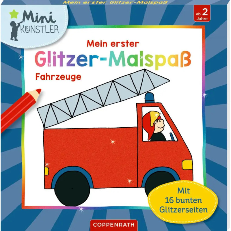 Kinderbuchcover mit rotem Feuerwehrauto und Feuerwehrmann, Titel: Mein erster Glitzer-Malspaß Fahrzeuge.