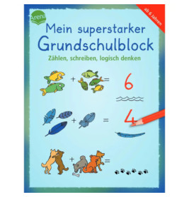 Mein superstarker Grundschulblock – Zählen, schreiben, logisch denken
