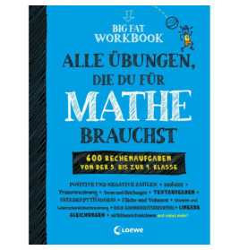 Big Fat Workbook - Alle Übunge n, die du für Mathe brauchst