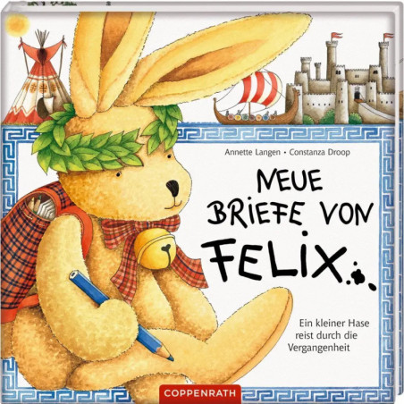 Ein Hase mit Lorbeerkranz hält Stift und Papier, im Hintergrund eine Burg. Text: Neue Briefe von Felix.