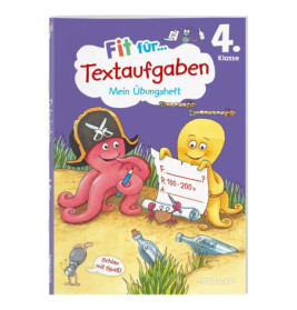 Fit für Textaufgaben 4. Klasse. Mein Übungsheft