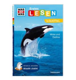 WAS IST WAS Erstes Lesen. Leserätsel Wale und Delfine