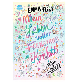 Buntes deutsches Buchcover mit Kritzeleien, Sternen und Konfetti. Titel: Mein Leben voller Feenstaub und Konfetti.