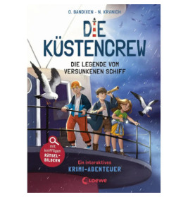 Die Küstencrew (Band 4) - Die Legende vom versunkenen Schiff