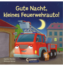 Illustration eines roten Feuerwehrautos und einer Katze bei Nacht mit dem Text: Gute Nacht, kleines Feuerwehrauto!.