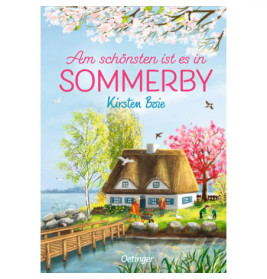 Buchcover von Am schönsten ist es in Sommerby mit Häuschen, blühenden Bäumen, Menschen und einem See.