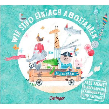 Illustration: Tiere fahren in einem Holzwagen mit Ballons, Konfetti und deutschem Text auf türkisfarbenem Hintergrund.