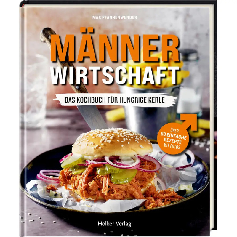 Cover eines deutschen Kochbuchs mit Pulled-Pork-Sandwich, Pommes und großem, fettgedrucktem Titeltext.