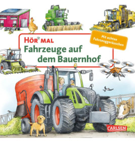 Hör mal (Soundbuch): Fahrzeuge auf dem Bauernhof