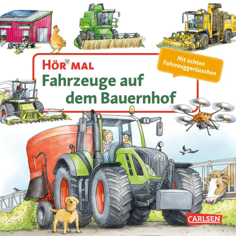 Hör mal (Soundbuch): Fahrzeuge auf dem Bauernhof Hör mal (Soundbuch): Fahrzeuge auf dem Bauernhof