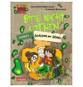 Bitte nicht öffnen, sonst ... 2: Schleim am Bein!