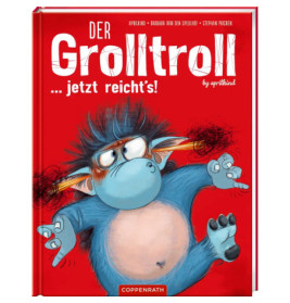 Der Grolltroll ... jetzt reicht's! (Bd.6)