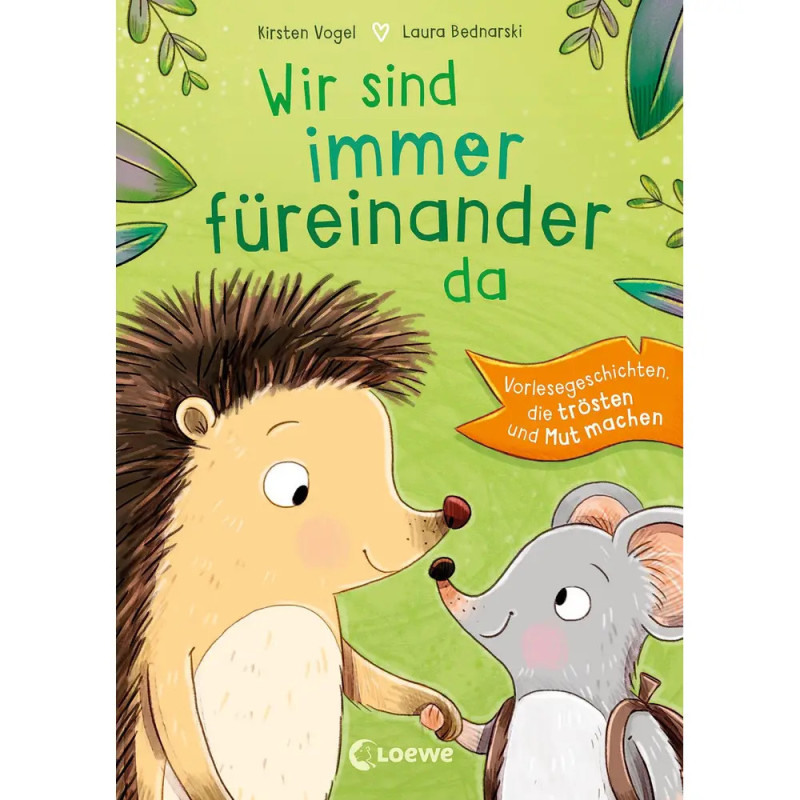 Illustration: Igel und Maus lächeln einander an, mit dem deutschen Buchtitel Wir sind immer füreinander da.