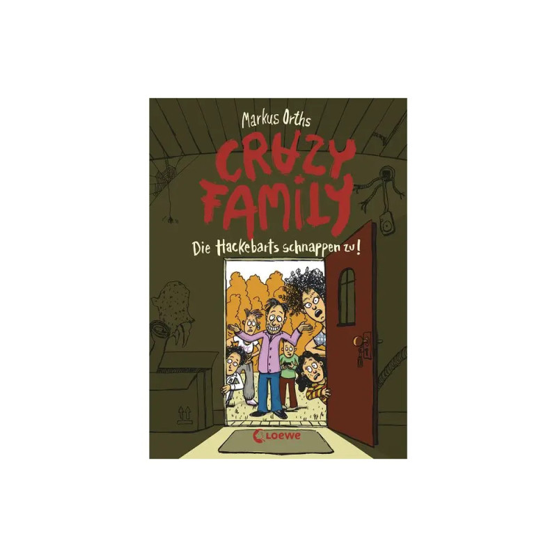 Buchcover von Crazy Family mit einer überraschten Familie an der Tür, cartoonhaft illustriert.