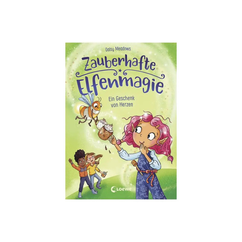 Zauberhafte Elfenmagie (Band 2) - Ein Geschenk v. Herzen