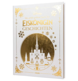 Disney: Das große goldene Buch der Eiskönigin-Geschichten