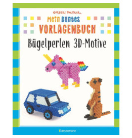 Mein buntes Vorlagenbuch: Bügelperlen 3D-Motive