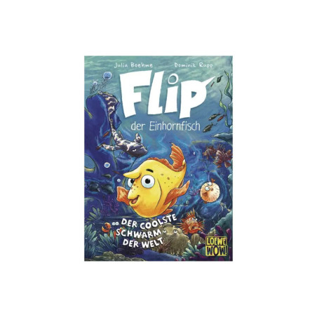 Buchcover von Flip der Einhornfisch mit gelbem Fisch mit Horn und Meeresbewohnern unter Wasser.