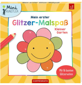 Einband eines Malbuchs: lächelnde Blume, roter Buntstift, Titel Mein erster Glitzer-Malspaß.