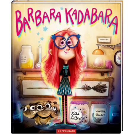 Buchcover von Barbara Kadabara mit einem rothaarigen Mädchen mit Brille in einem skurrilen Raum.