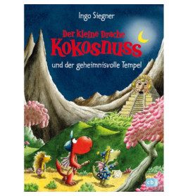 Der kleine Drache Kokosnuss Band 21 und der geheimnisvolle Tempel