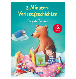 Loewe 3-Minuten-Vorlesegeschichten für gute Träume
