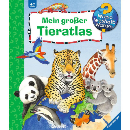 Ravenburger 32601 Wieso? Weshalb? Warum?: Mein großer Tieratlas WWW-Sonstiges (ab 01/06)
