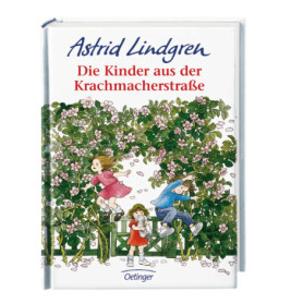 Buchcover von Die Kinder aus der Krachmacherstraße mit drei spielenden Kindern an einem Zaun mit Blumen.