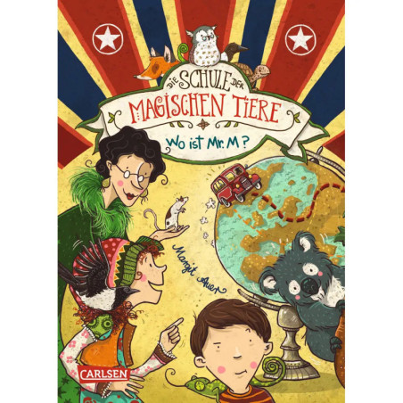 Buntes Buchcover mit Kindern, Tieren und Globus, darauf der Titel: Die Schule der magischen Tiere.