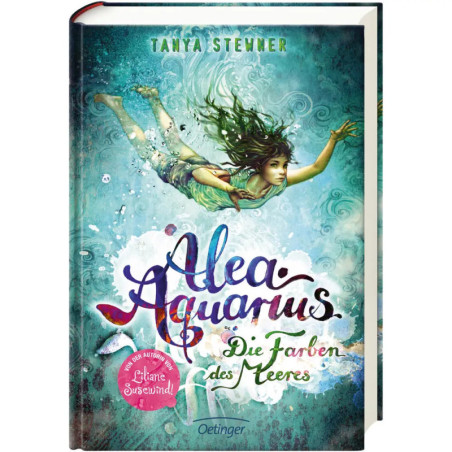 Buchcover von Alea Aquarius: Die Farben des Meeres mit einem Mädchen, das mit wehenden Haaren unter Wasser schwimmt. Buchcover von Alea Aquarius: Die Farben des Meeres mit einem Mädchen, das mit wehenden Haaren unter Wasser schwimmt.