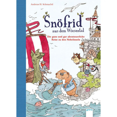 Buchcover: Tiere auf einem Boot nähern sich einer Burg. Titel: Snöfrid aus dem Wiesental.