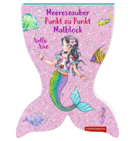 Meereszauber Malblock: Punkt zu Punkt - Nella Nixe