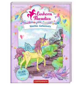 Ein gelbes Einhorn mit lila Mähne steht zwischen Kristallen und Regenbögen auf dem Buch Einhorn Paradies.