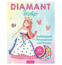 Illustrierte Prinzessin im Juwelenkleid, Diamant Sticker-Schriftzug und bunte Sticker auf dem Cover.
