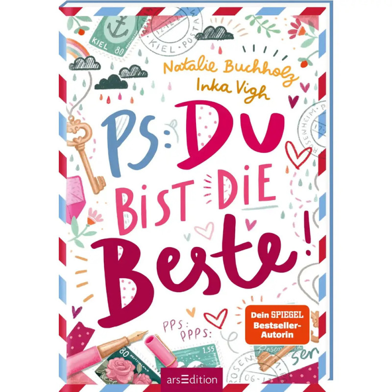 Buntes deutsches Buchcover mit Kritzeleien, Titel: PS: Du bist die Beste! von Natalie Buchholz und Inka Vigh. Buntes deutsches Buchcover mit Kritzeleien, Titel: PS: Du bist die Beste! von Natalie Buchholz und Inka Vigh.