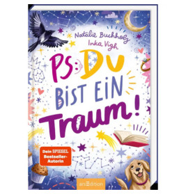 Buntes deutsches Buchcover mit Sternen, Hund, offenem Buch und dem Titel: PS: Du bist ein Traum!.
