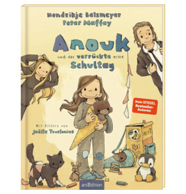 Buchcover: Anouk und der verrückte erste Schultag mit gezeichneten Figuren und Tieren in einer Spielsituation.